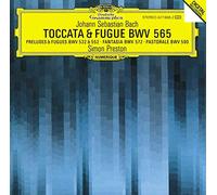 Simon Preston - Bach, J.S.: Toccata and Fugue BWV 565; Organ Works BWV 572, 590, 532, 769 & 552