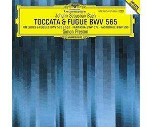 Simon Preston - Bach, J.S.: Toccata and Fugue BWV 565; Organ Works BWV 572, 590, 532, 769 & 552
