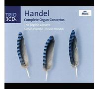 Simon Preston The English Concert Trevor Pinnock - Handel: The Organ Concertos