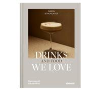 Simon Schlachter Antje Urban V Drinks and Food we love: Genussvoll (Tapa blanda)