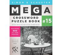 Simon & Schuster Mega Crossword Puzzle Book #15: Volume 15 (S&S Mega Crossword Puzzles)