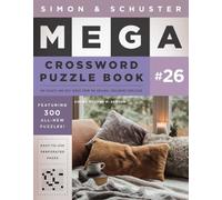Simon & Schuster Mega Crossword Puzzle Book #26 (S&s Mega Crossword Puzzles, 26)
