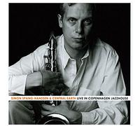 Simon Spang-Hanssen & ... - Live in Copenhagen Jazzhouse
