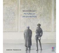 Simon Tedeschi - Mussorgsky: Pictures At An Exhibition