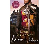 Simon The Coldheart: Gossip, scandal and an unforgettable historical adventure