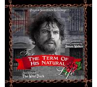 Simon Walker - For The Term Of His Natural Life (Also Includes The Wild Duck)