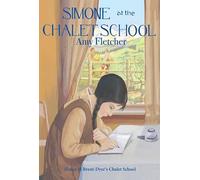 Simone at the Chalet School: 1+