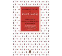 Simone Beck Julia Child Louisette Mastering the Art of French Cook (Tapa blanda)