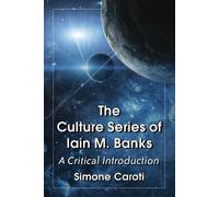 Simone Caroti The Culture Series of Iain M. Bank (Tapa blanda) (Importación USA)