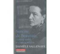 Simone De Beauvoir. Contra Todo Y Contra Todos