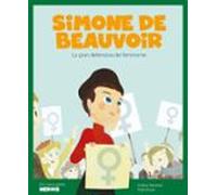Simone De Beauvoir. La Gran Pensadora Del Feminisme: 5 (Els meus petits herois)