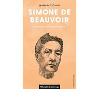 Simone der Beauvoir: Philosophin der Doppelsinnigkeit: 26