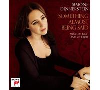 Simone Dinnerstein - Something Almost Being Said: Music Of Bach And Schubert