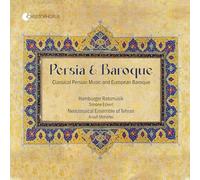 Simone Eckert - Arash Mohafez - Hamburger Ratsmusik - Neoclassical Ensemble of Tehran - Persia & Baroque - Classical Persian Music and European Baroque