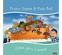 Simone Franco & Belli Paolo - Come Gira Il Mondo (7" Vinile Blu) [Vinilo]