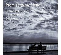 SIMONE GUBBIOTTI - Promise To A Friend