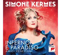 Simone Kermes - Inferno E Paradiso
