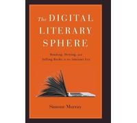 Simone Murray The Digital Literary Sphere (Tapa dura) (Importación USA)
