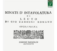 Simone Pansolin - Sonate d'Intavolutare di Leuto, Opera I (1718)