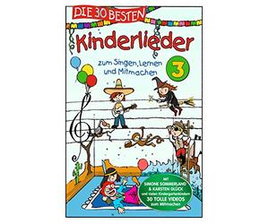 Simone Sommerland, Karsten Glück und die Kita-Frösche - Die 30 besten Kinderlieder 3 - Zum Singen, Lernen und Mitmachen