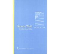 Simone Weil: el silenci de Déu (Assaig)