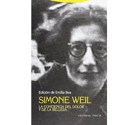 Simone Weil. La conciencia del dolor (Estructuras y Procesos. Filosofía)