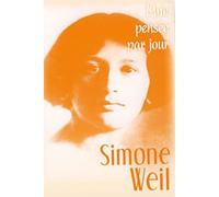 Simone Weil: Une pensée par jour