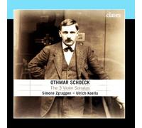 Simone Zgraggen, Ulrich Koella - Othmar Schoeck/The 3 Violin Sonatas [Import]