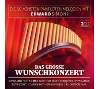 Simoni - Die schönsten Panflöten Melodien; Das große Wunschkonzert; Instrumental; Einsamer Hirte; Hey Jude; My Way; Love Story; Danny Boy; El Condoar Pasa
