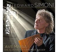 Edward Simoni - Ave Maria - Die schönsten sakralen Lieder