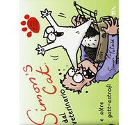 Simon's cat dal veterinario e altre gatt-astrofi (TEA Laughing out loud)