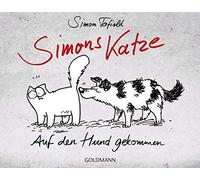 Simons Katze - Auf den Hund gekommen