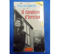 Simons Paullina - Cavaliere D'inverno (Il)