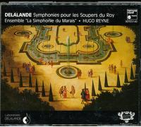 Simphonie du Marais - Delalande : Symphonies pour les Soupers du Roy (intégrale)