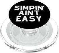 Simpin Aint Easy Funny Eboy Egirl Kawaii Dank Meme Simp PopSockets PopGrip para MagSafe