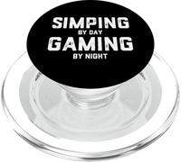 Simping by Day Gaming by Night Funny Gamer Meme Simp Gamer PopSockets PopGrip para MagSafe