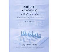 Simple Academic Strategies - Mini Workbook for Student Success