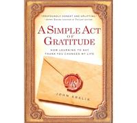 Simple Act of Gratitude: How Learning to Say Thank You Changed My Life