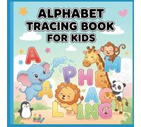 Simple Alphabet Tracing Coloring Book for Kids: Kids First Alphabet Tracing Book