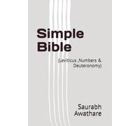 Simple Bible: (Leviticus ,Numbers & Deuteronomy)
