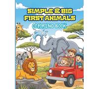 Simple & Big First Animals Coloring Book: Easy-to-Color Animal Illustrations for Boys and Girls Ages 2-4