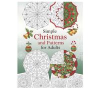 Simple Christmas Mandalas and Patterns for Adults: Relaxing Holiday-Themed Mandala Coloring Pages for Stress Relief and Mindful Joy