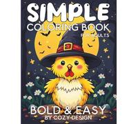 Simple Coloring Book for Adults: A Large Print Easy-to Read Halloween Coloring Relaxation for Kids, Beginners, Seniors, Dementia and Alzheimer's Patients