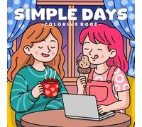 Simple Days Coloring Book: adorable cozy girl lifestyle