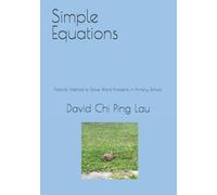 Simple Equations: Pictorial Method to Solve Word Problems in Primary School