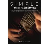 Simple Fingerstyle Guitar Songs: 40 Popular Songs Arranged for Fingerstyle Guitar in Rhythm Tab Notation With Lyrics and Chord Frames. Including: ... Take, Perfect, Shallow, You've Got a Friend