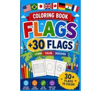 Simple , Fun and Educational flags Coloring Book for Kids: The perfect buy to help your kid learn and have fun in the same time !