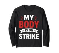 Simple Funny Gym Workout Quote My Body is on Strike Manga Larga