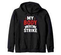 Simple Funny Gym Workout Quote My Body is on Strike Sudadera con Capucha
