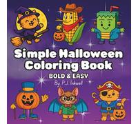 Simple Halloween Coloring Book: 52 Bold & Easy Spooky-Cute Pages for Kids & Adults